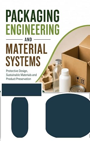 PACKAGING ENGINEERING AND MATERIAL SYSTEMS