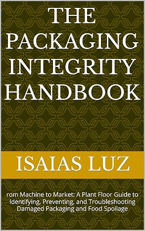 The Packaging Integrity Handbook