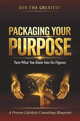 PACKAGING YOUR PURPOSE