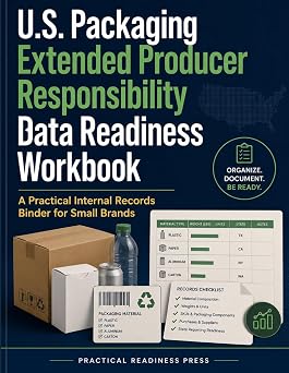 U.S. Packaging Extended Producer Responsibility Data Readiness Workbook