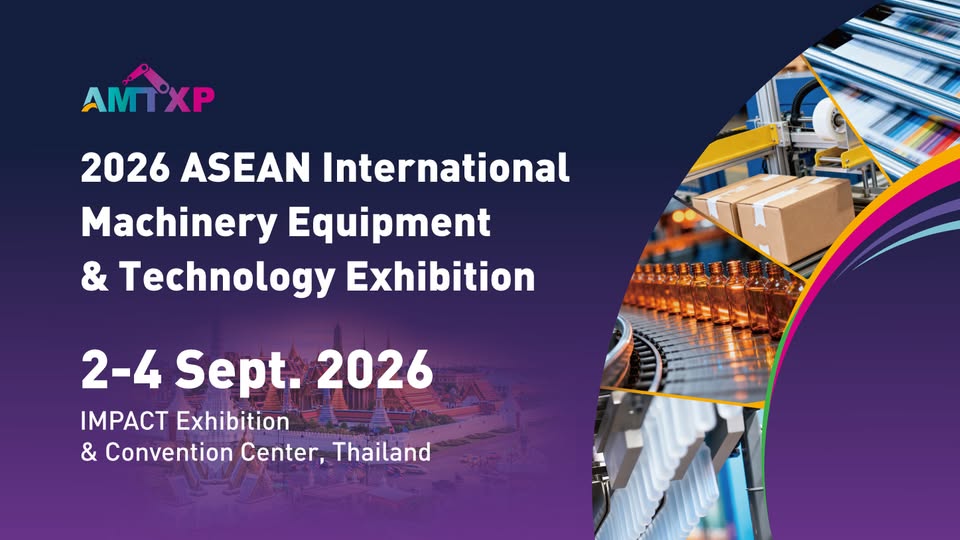 ASEAN International Machinery Equipment & Technology Exhibition (2-4 ก.ย. 69)