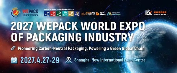 มหกรรม WEPACK 2027 กลับมาจัดที่เซี่ยงไฮ้ ผนึกกำลังทุกภาคส่วนในห่วงโซ่อุตสาหกรรมบรรจุภัณฑ์